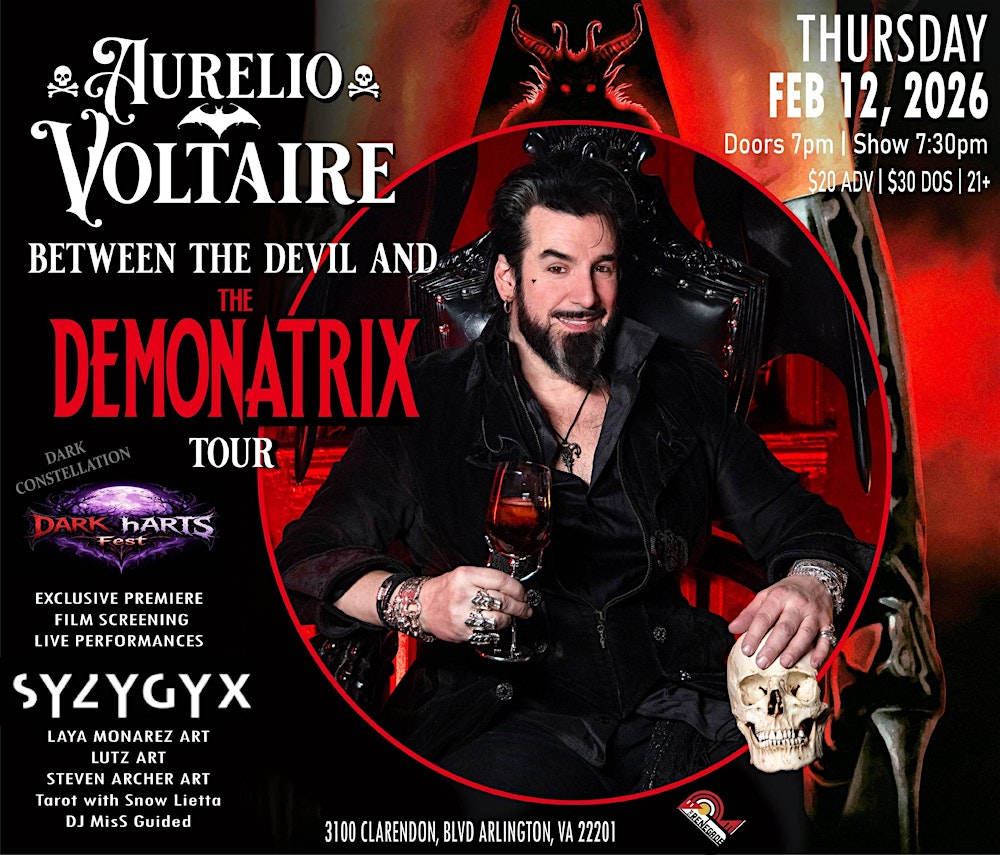 Dark hARTS Fest: Featuring Aurelio Voltaire, The Demonatrix, S Y G Y Z Y X