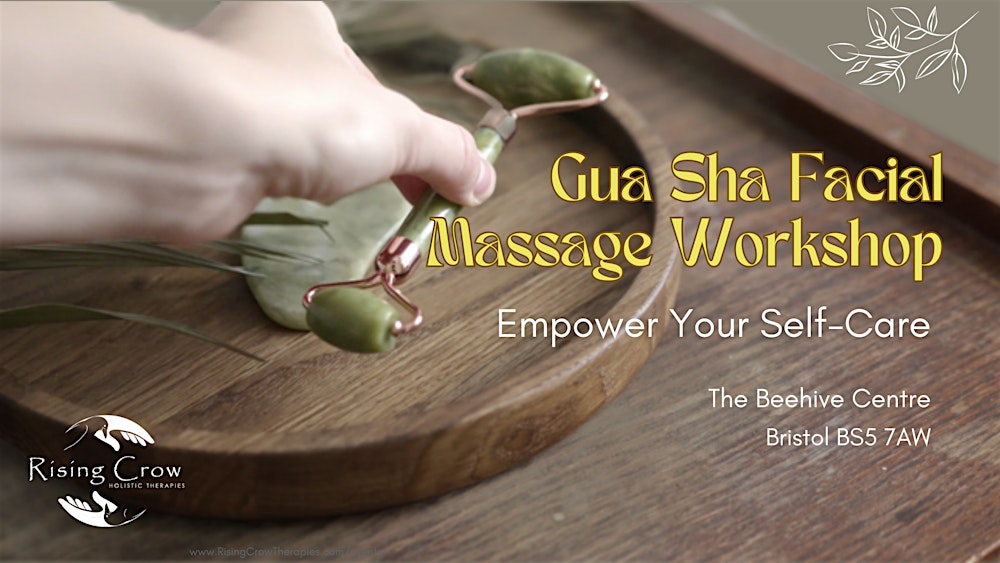 GUA SHA Facial Self-Massage Workshop //The Beehive Centre