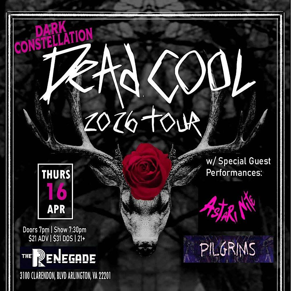 Dark Constellation Presents: Dead Cool, Astari Nite and Pilgrims