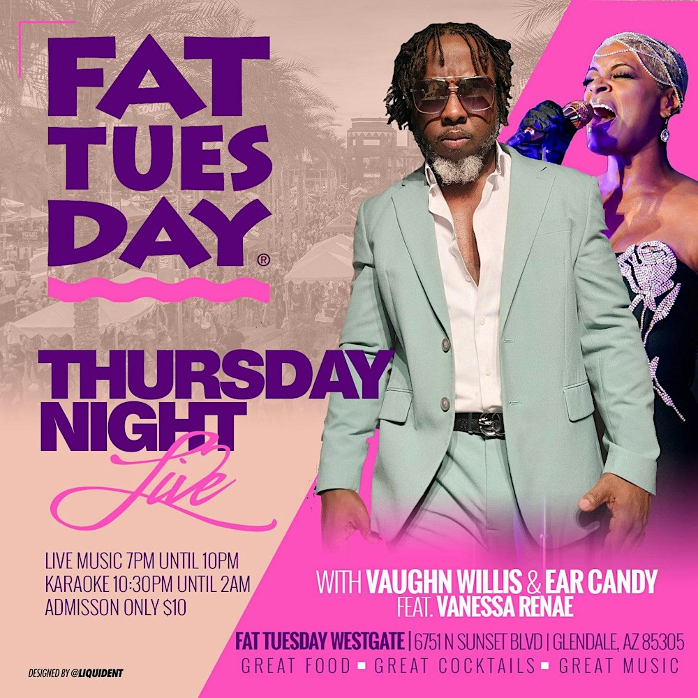 Thursday Nights at Fat Tuesday w/ Vaughn Willis & Vanessa Renee