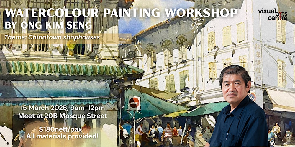 Watercolour Painting Workshop by Ong Kim Seng