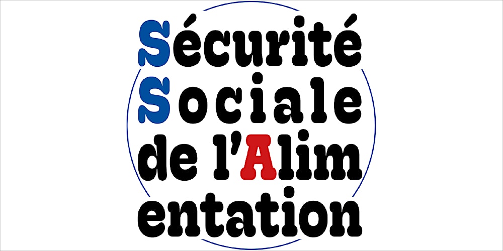 Colloque Sécurité Sociale de l'Alimentation : les réponses politiques