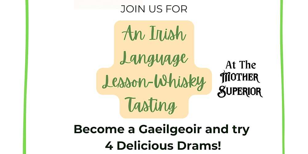 Pop up Irish Lessons and Drams