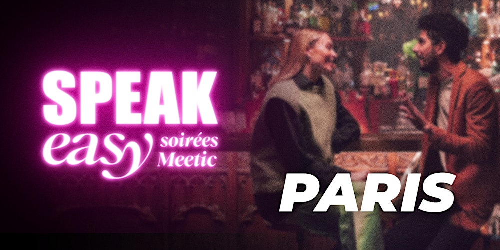 Soirée Speak Easy à Paris