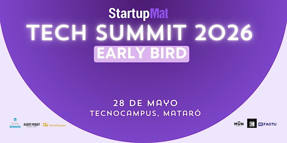 Early Bird: StartupMat Tech Summit 2026