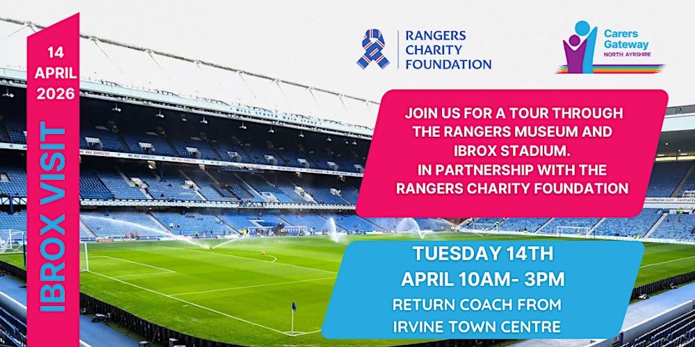 Adult Carers Ibrox tour