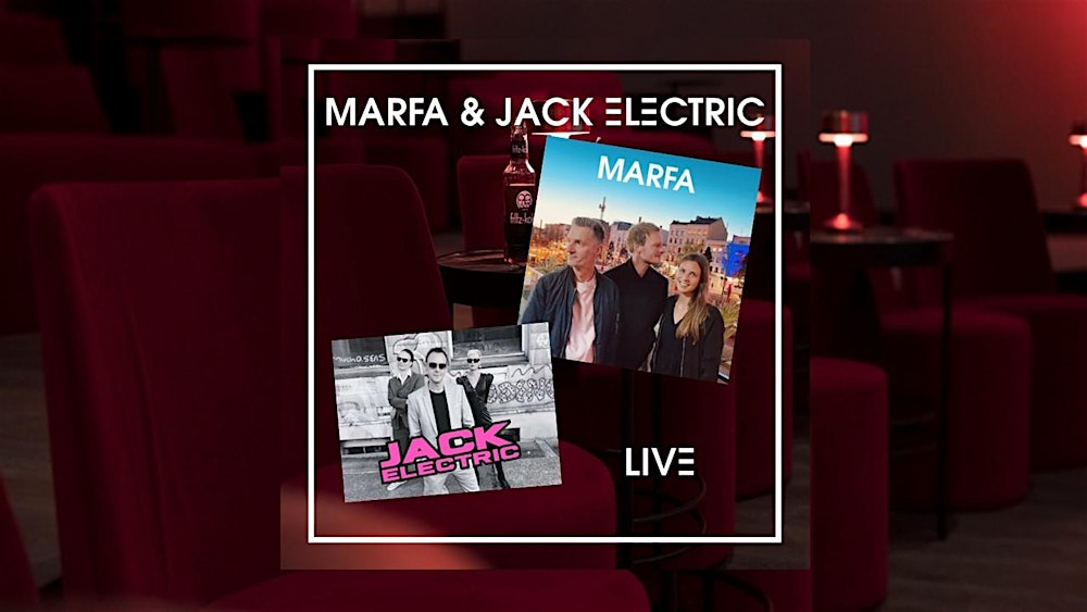 Marfa & Jack Electric - LIVE @Hafenbühne