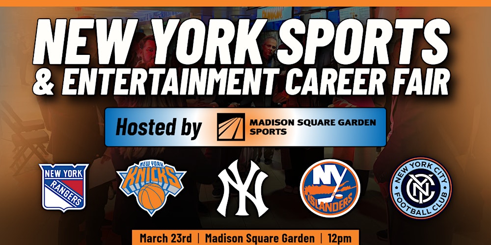 New York Sports & Entertainment Career Fair hosted by MSG Sports