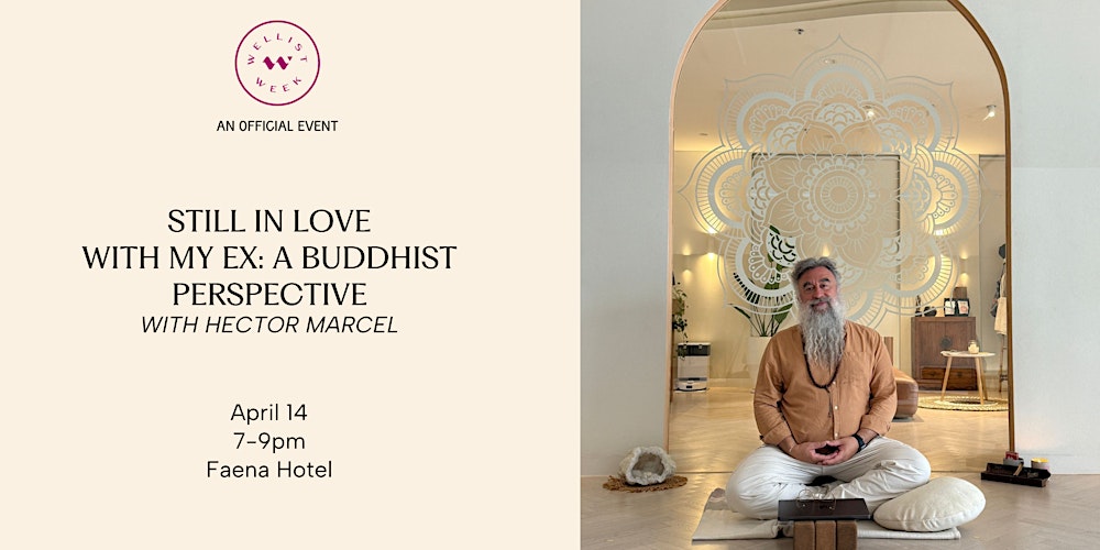 Still In Love With My Ex: A Buddhist's Perspective