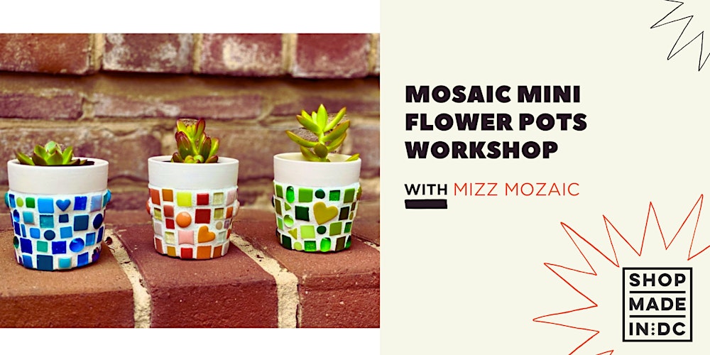 Mosaic Mini Flower Pots Workshop with Mizz Mozaic