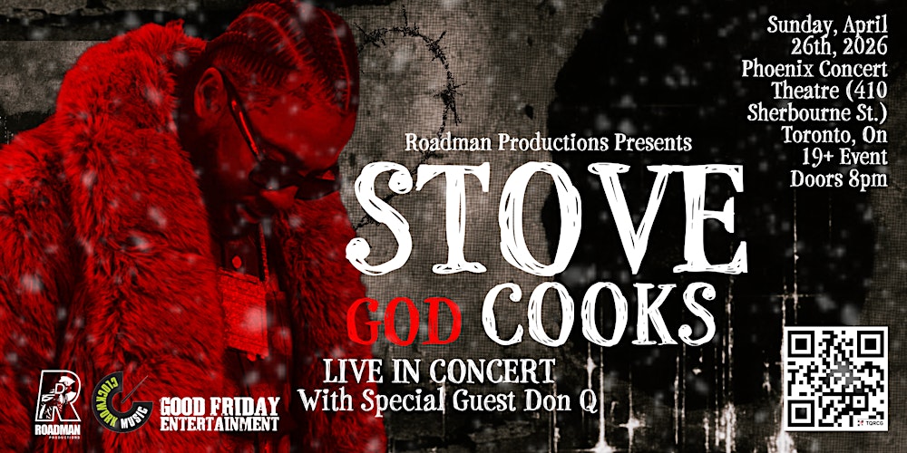 Stove God Cooks Live In TORONTO At The Phoenix w/ Don Q!!!