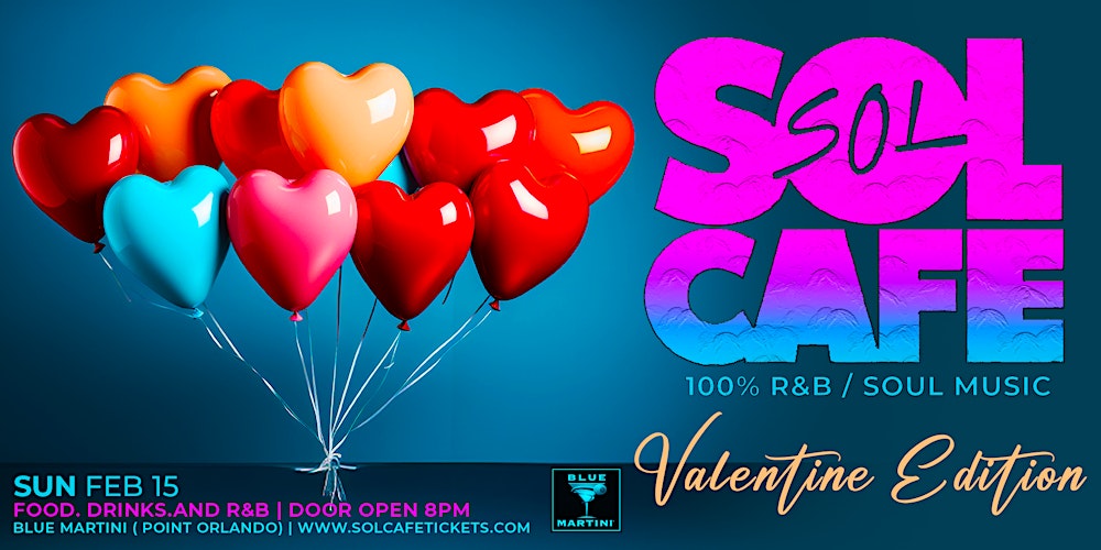 Sol Cafe - 100% R&B Experience - Valentine Edition