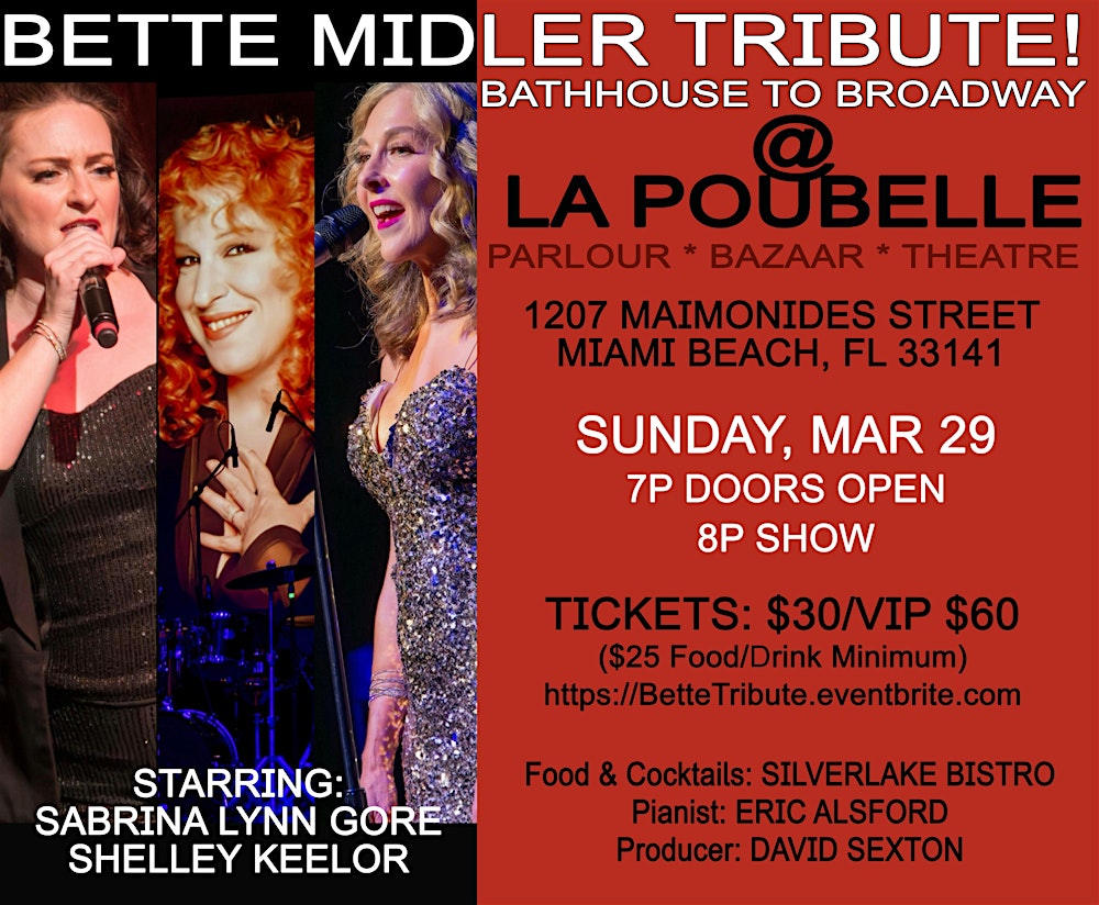 La Poubelle Presents A BETTE MIDLER TRIBUTE: BATHHOUSE TO BROADWAY!