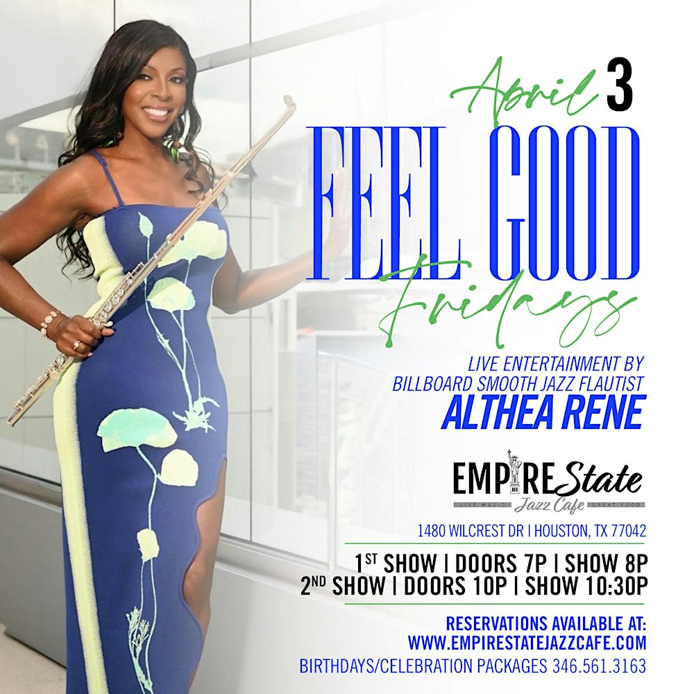 4/3 - Feel Good Fridays  Althea Rene featuring Kyle Turner & Friends (7PM)