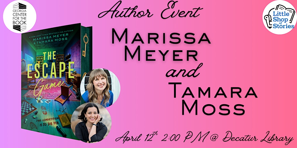 Marissa Meyer and Tamara Moss - The Escape Game!
