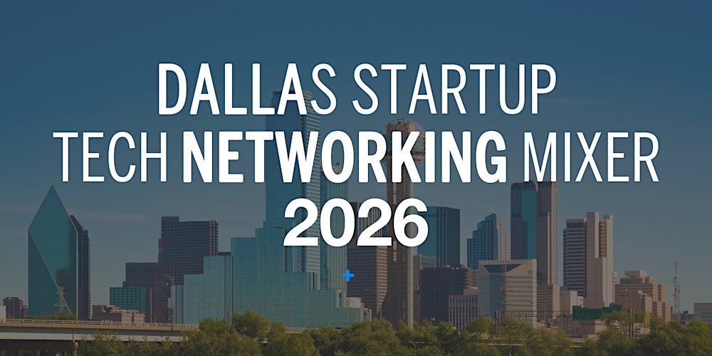 Dallas Tech Mixer 2026