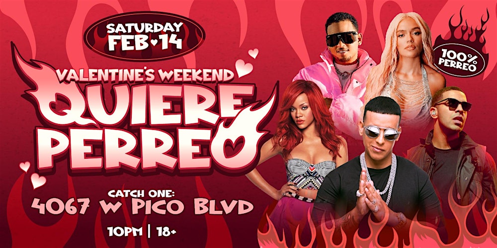 QUIERE PERREO PARTY @ CATCH ONE LA 18+