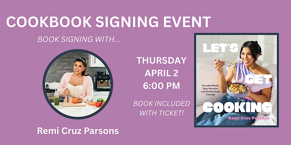 Cookbook Signing with Remi Cruz Parsons for Let's Get Cooking