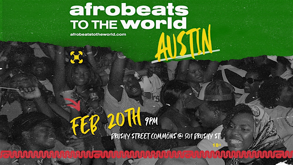Afrobeats to the World ( AUSTIN, TX )