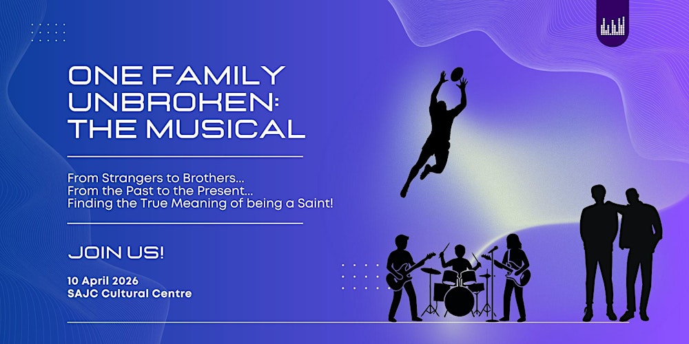 One Family Unbroken: The Musical