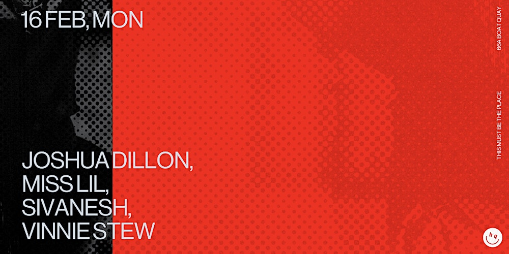 Headquarters: Joshua Dillon, Miss Lil, Sivanesh, Vinnie Stew