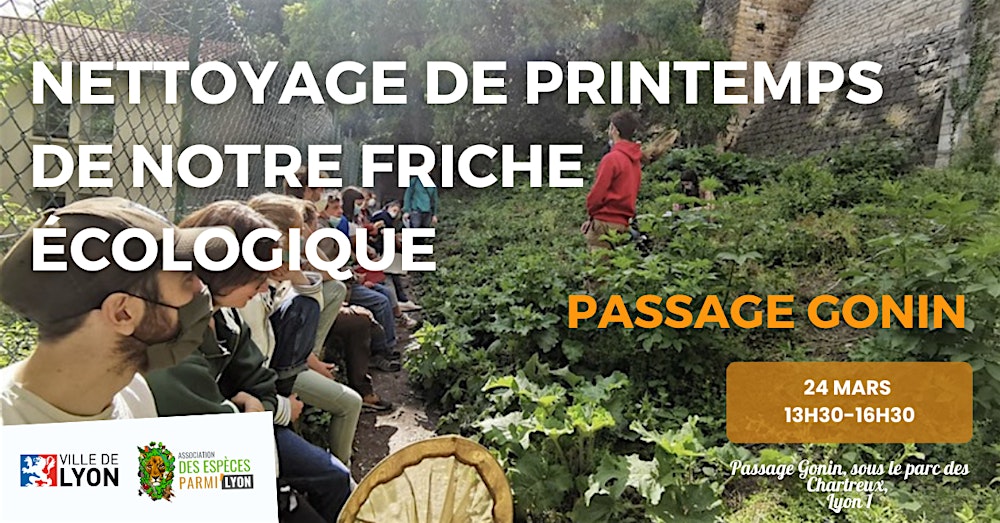 Nettoyage de printemps de la friche du passage Gonin
