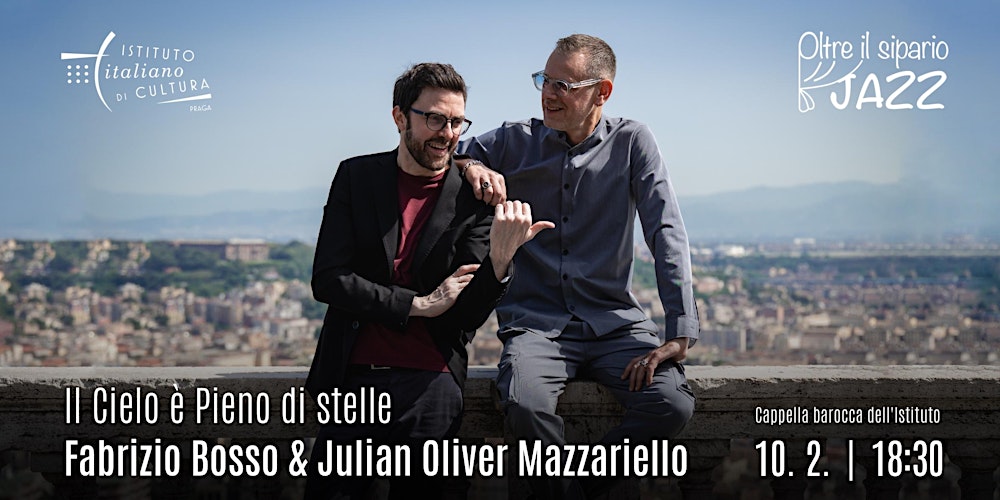 Fabrizio Bosso - Julian Oliver Mazzariello: Il cielo è pieno di stelle