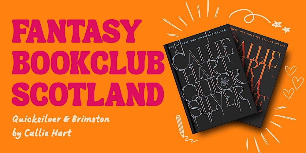 Fantasy Bookclub Scotland Presents- Quicksilver & Brimstone by Callie Heart