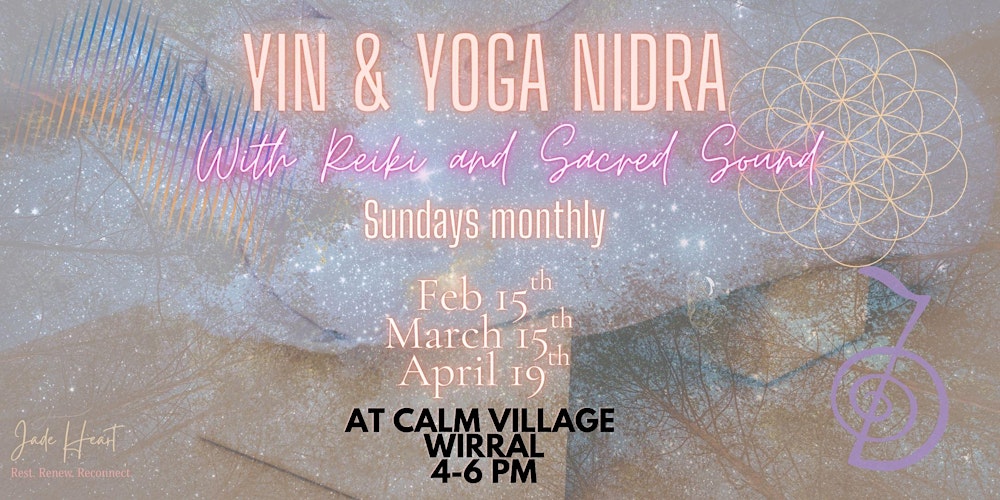 Yin Yoga, Yoga Nidra and  Sacred Sound with Jade Heart