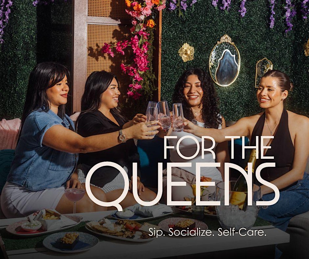 For the Queens - February