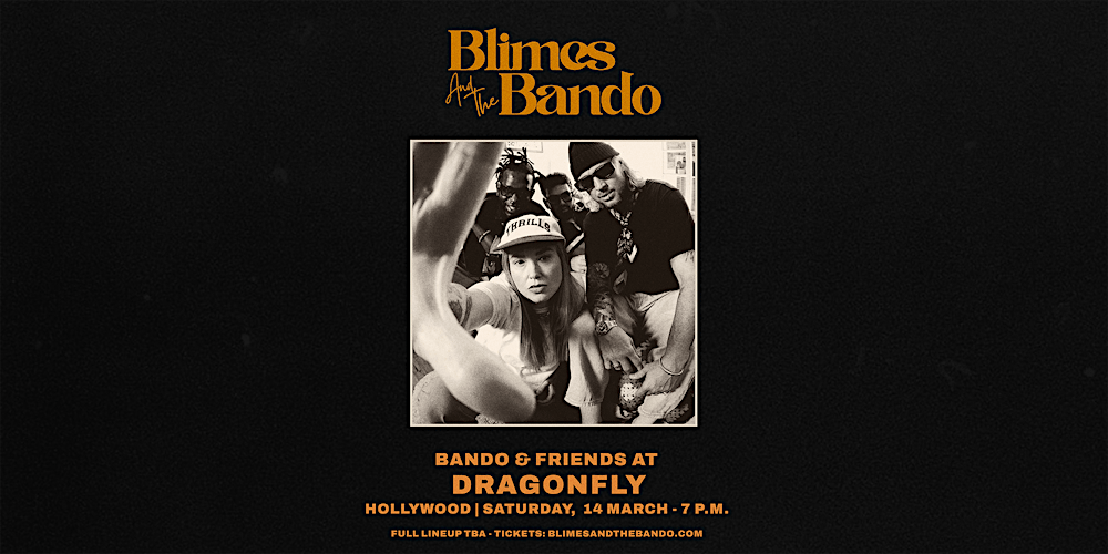 BANDO & FRIENDS AT DRAGONFLY HOLLYWOOD