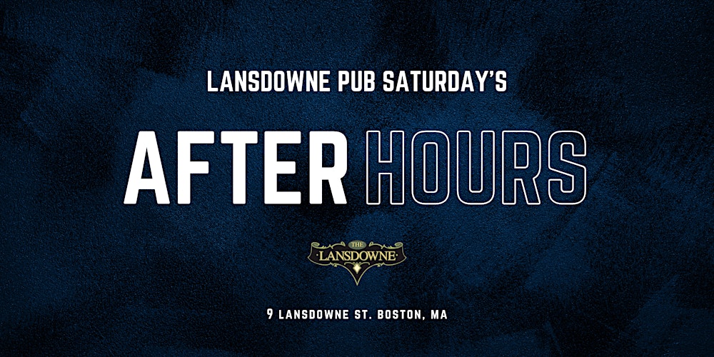 After Hours @ Lansdowne Pub