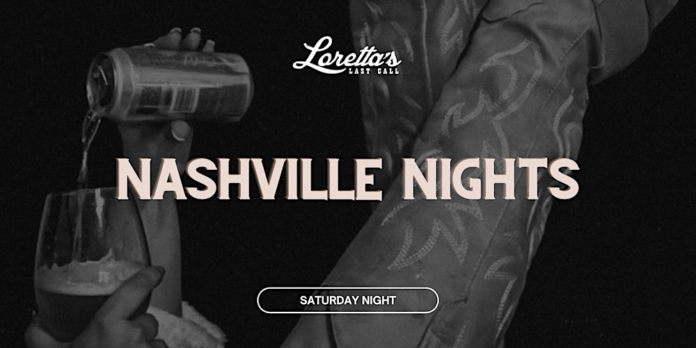 Nashville Nights @ Loretta's Last Call