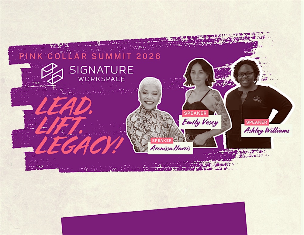 Pink Collar Summit 2026 - Lead. Lift. Legacy