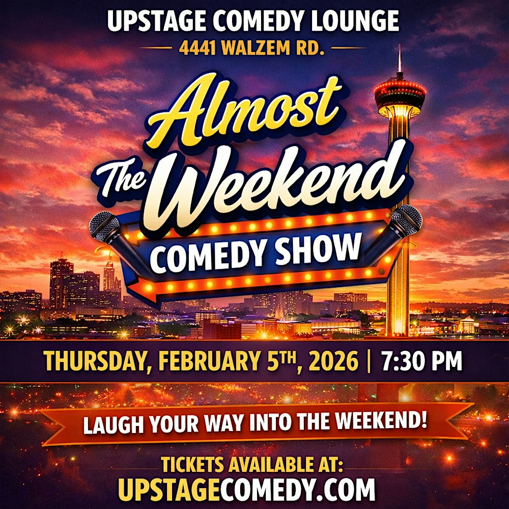 Almost The Weekend Comedy Show