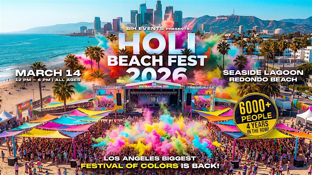 Holi Beach Festival 2026 – LA’s Biggest Festival of Color | March 14