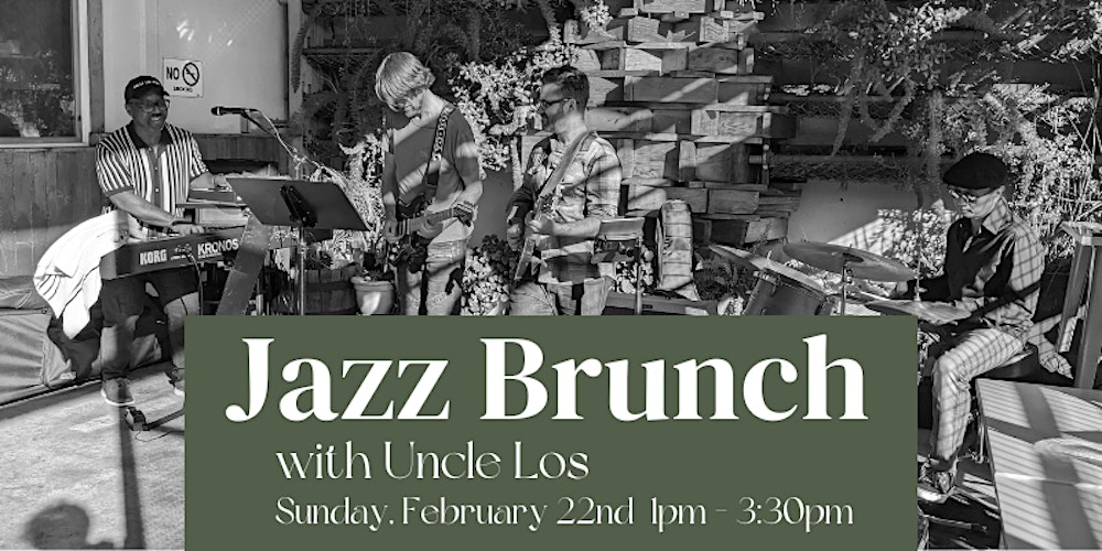 Jazz/R&B Brunch With Uncle Los