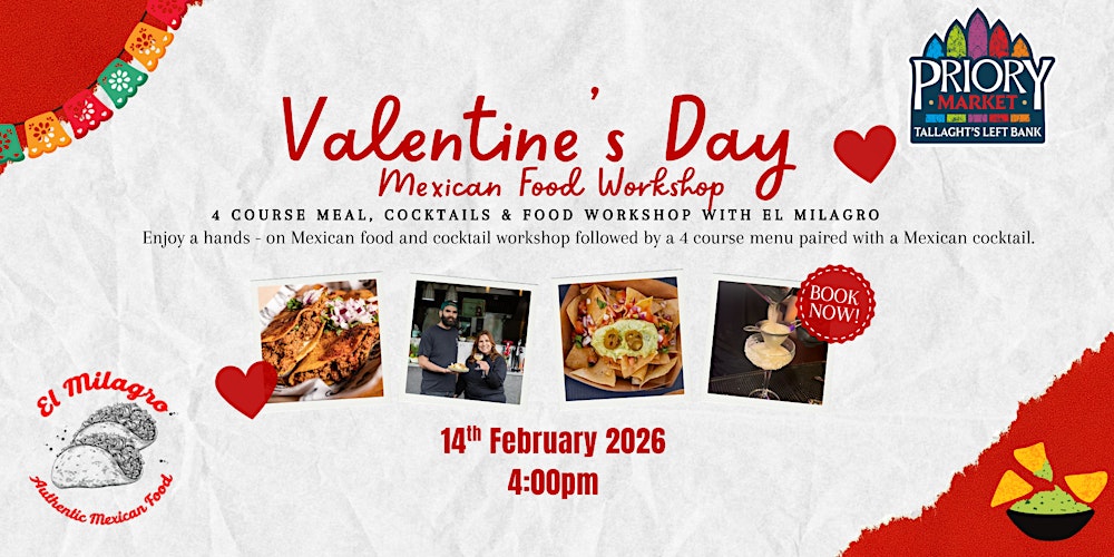 Mexican Food Workshop with El Milagro at Priory Market