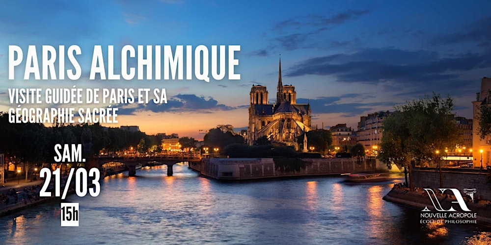 Paris alchimique : visite guidée dans la géographie sacrée de Paris