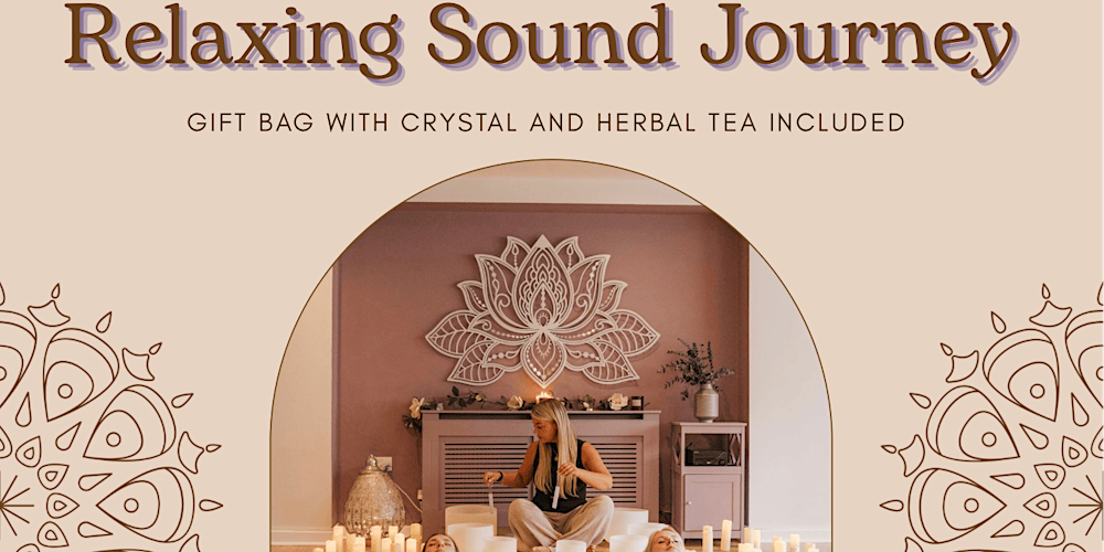 Relaxing Sound Journey with Herbal tea