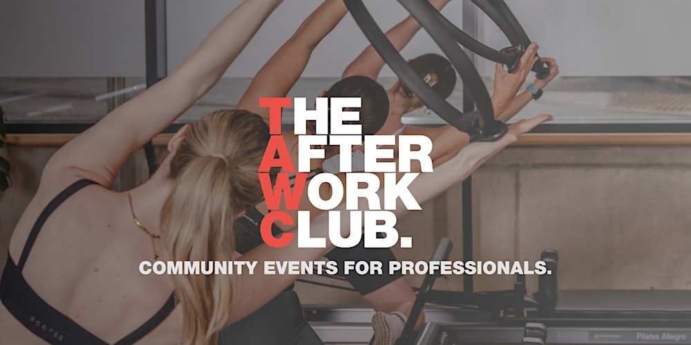 Reformer Pilates (and Run Club!) – The After Work Club x Willow Method