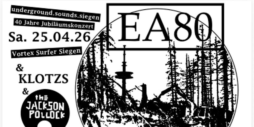 EA80 + Klotzs + The Jackson Pollock // 40 Jahre underground.sounds.siegen