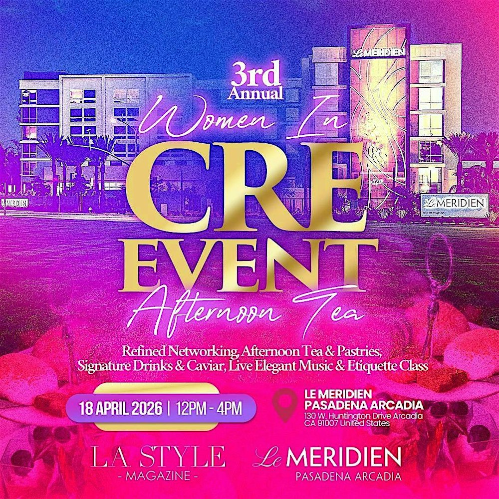 3rd Annual Women In CRE  - Afternoon Tea Experience