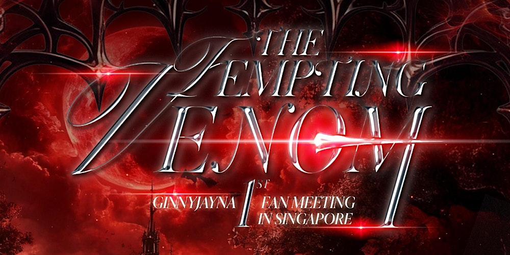GinnyJayna [The Tempting Venom] 1st Fan Meeting in Singapore
