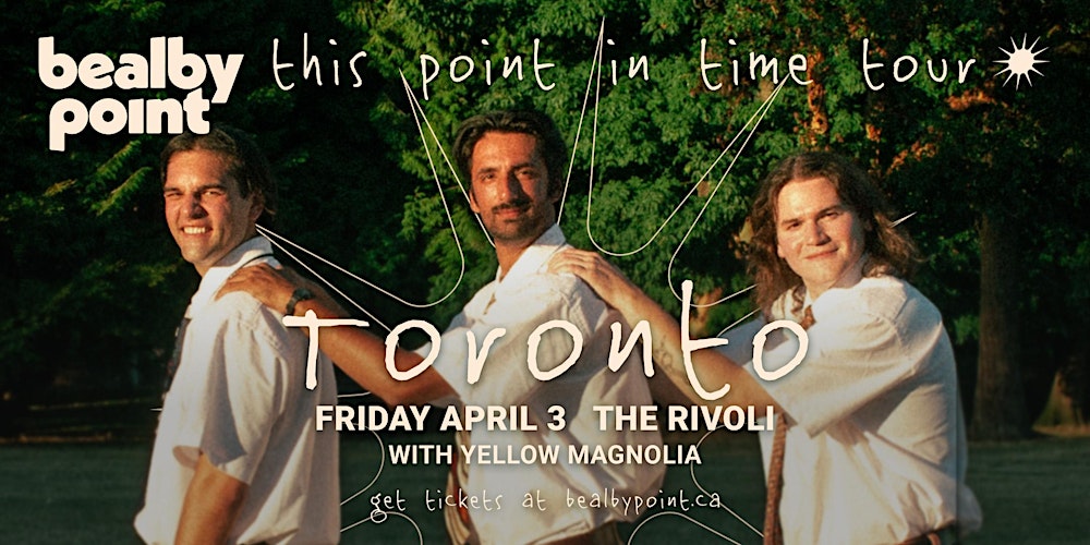 Bealby Point LIVE in Toronto at The Rivoli - With Yellow Magnolia
