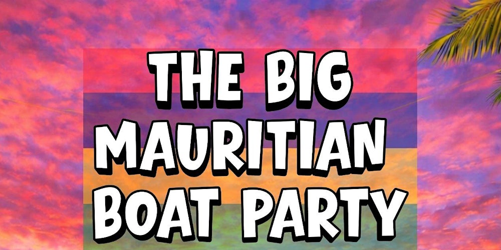 The Big Mauritian Boat Party