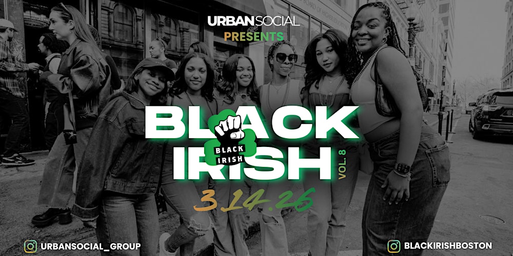 Black Irish Vol. 8: Presented by Urban Social