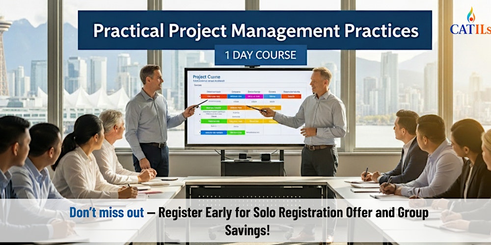 Practical Project Management Practices: 1 Day Course in Vancouver