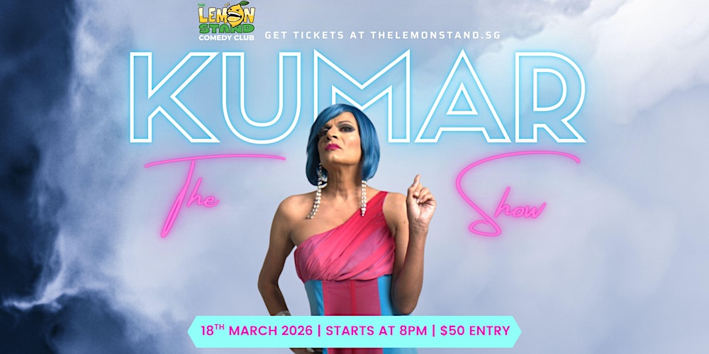 The Kumar Show | Wednesday 18th March 2026 @ The Lemon Stand