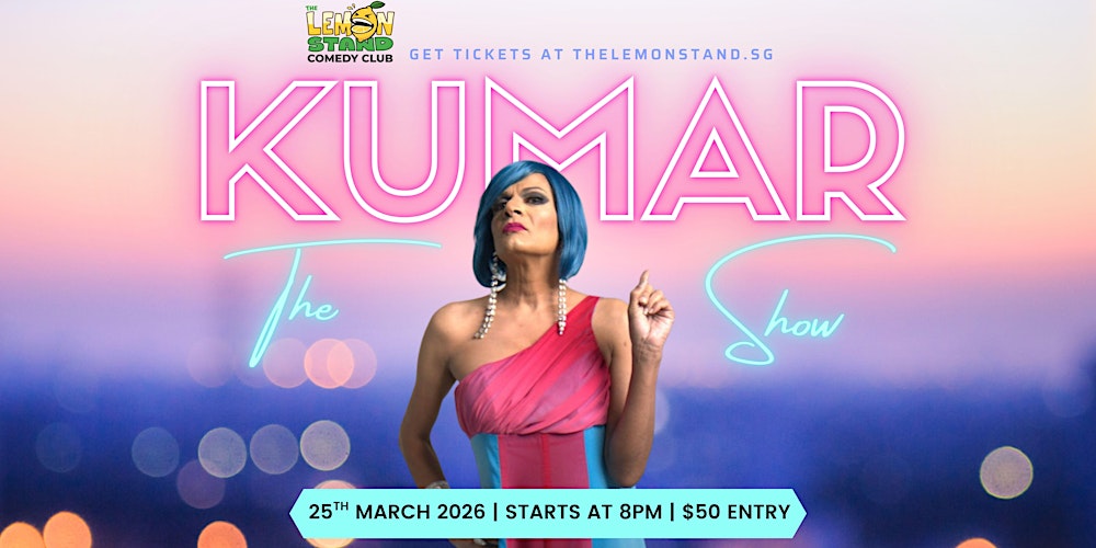 The Kumar Show | Wednesday 25th March 2026 @ The Lemon Stand